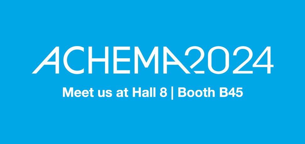 Meet us at ACHEMA 2024!